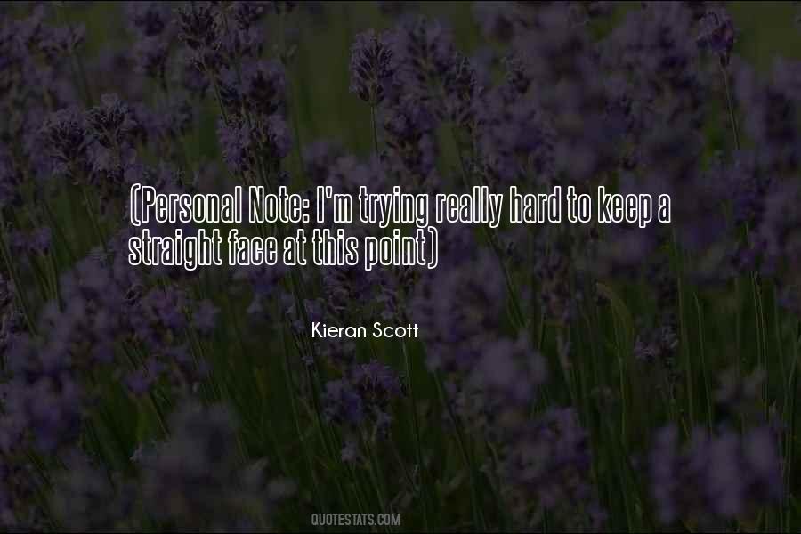 Kieran Scott Quotes #1030202