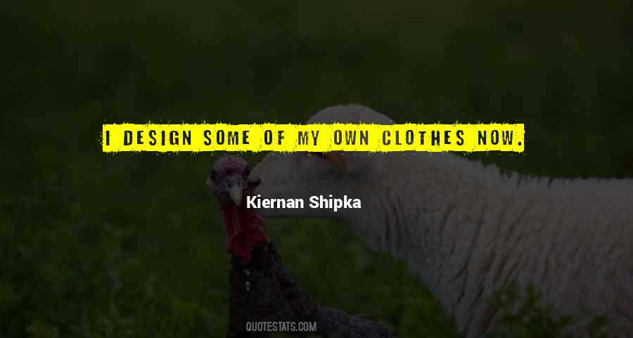 Kiernan Shipka Quotes #272983