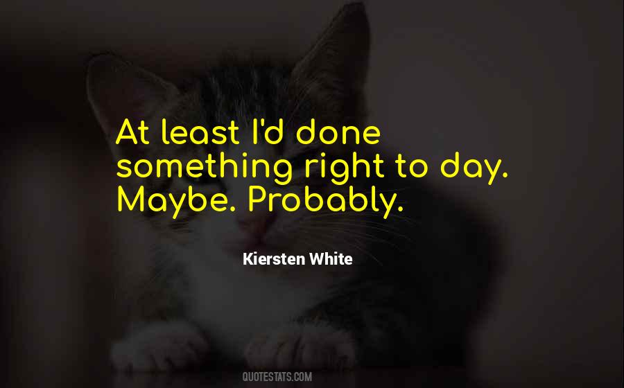 Kiersten White Quotes #13723