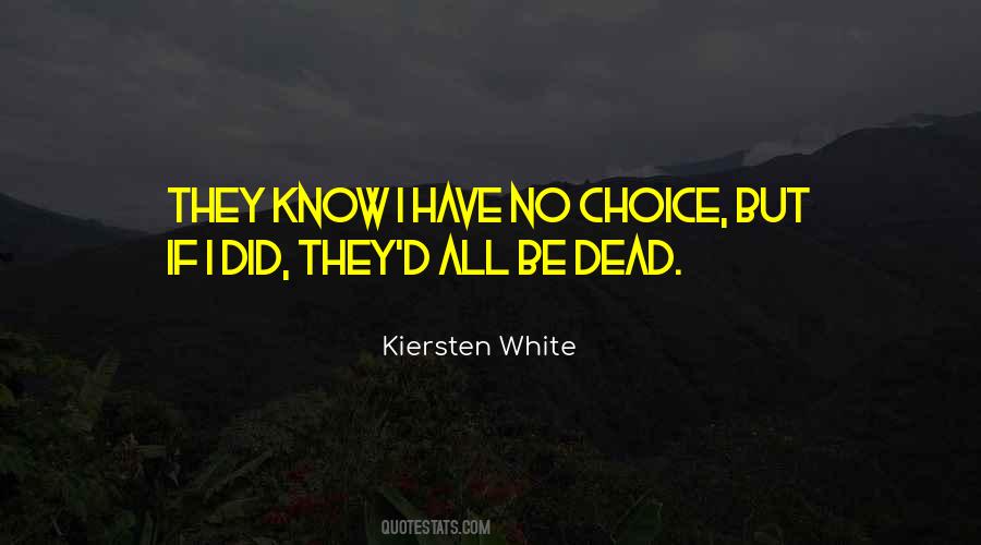 Kiersten White Quotes #359467