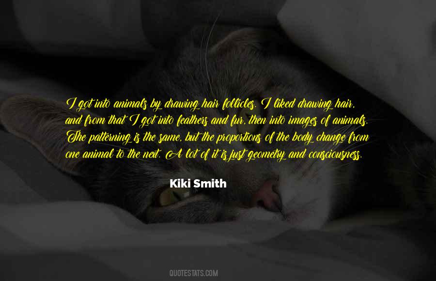 Kiki Smith Quotes #1558594