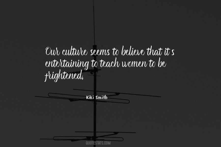 Kiki Smith Quotes #27935