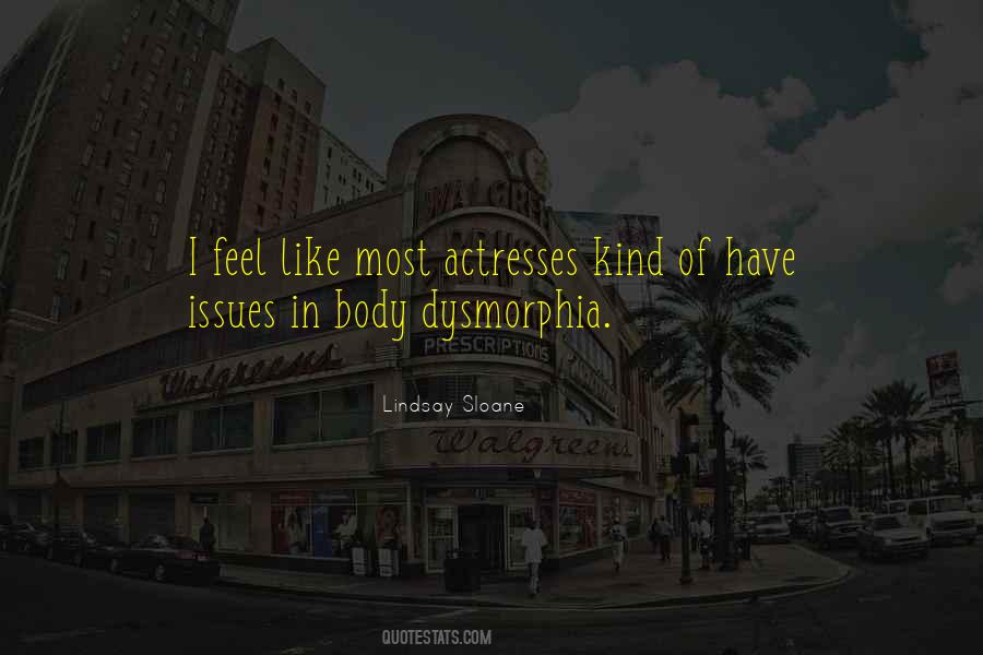 Quotes About Body Issues #802995