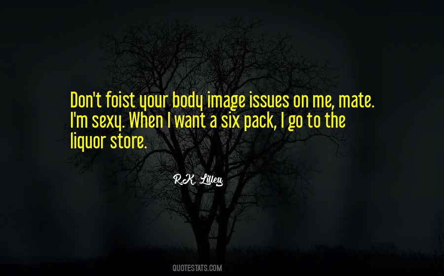 Quotes About Body Issues #964547