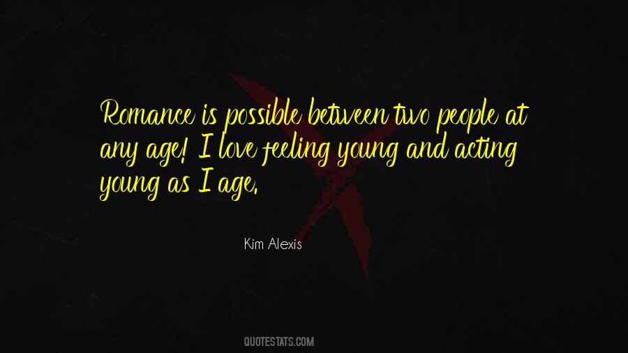 Kim Alexis Quotes #1421695