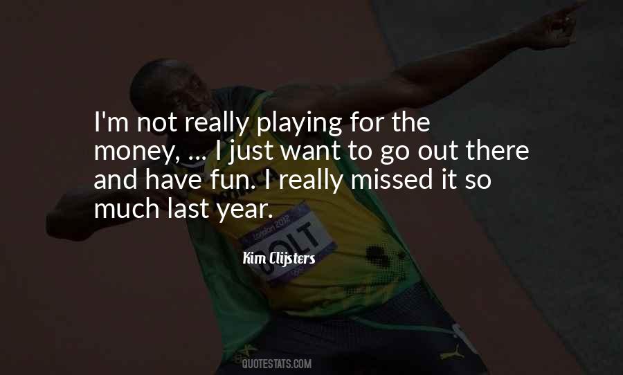 Kim Clijsters Quotes #515117