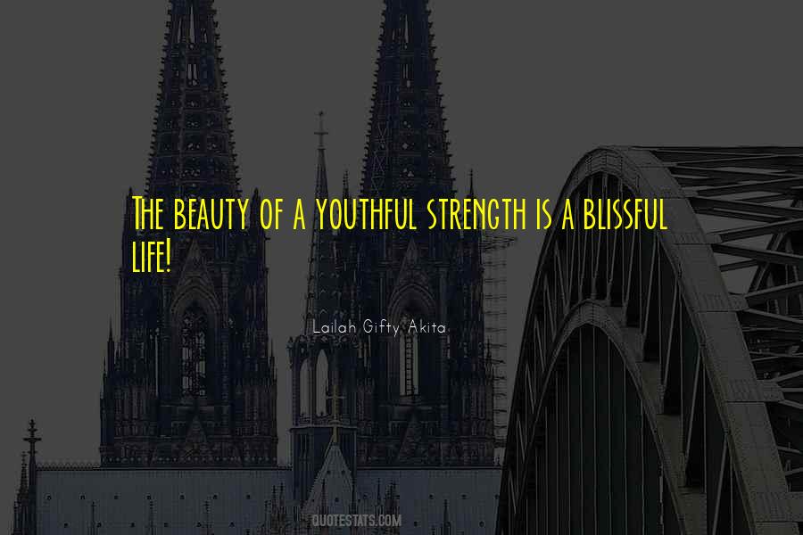 Quotes About Youthful Beauty #748581