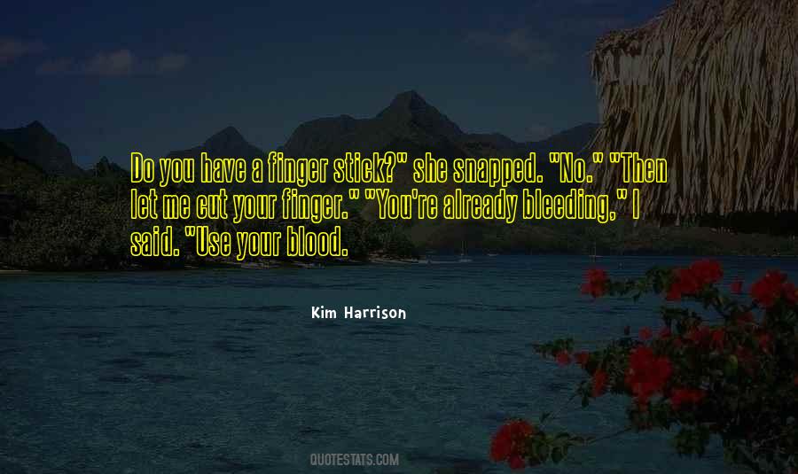 Kim Harrison Quotes #161034