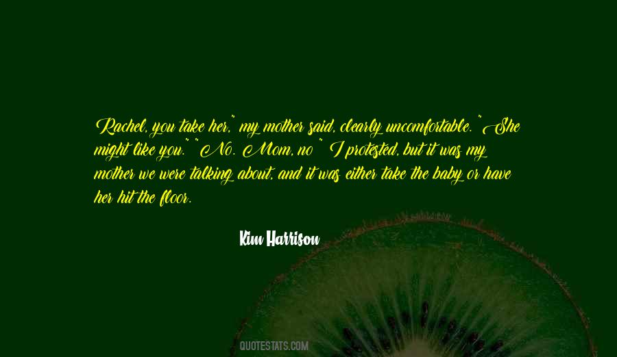 Kim Harrison Quotes #217700