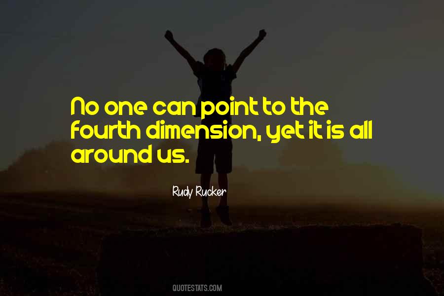 Quotes About Fourth Dimension #1655246