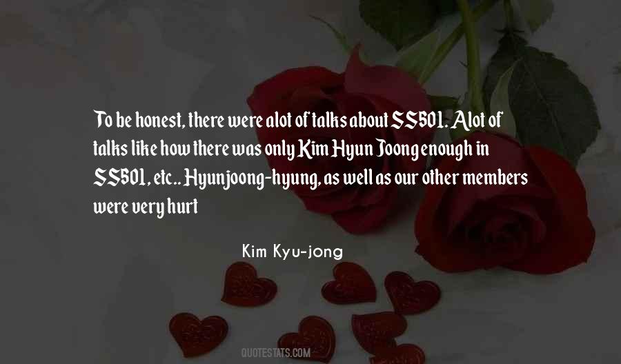 Kim Kyu Jong Quotes #1698101