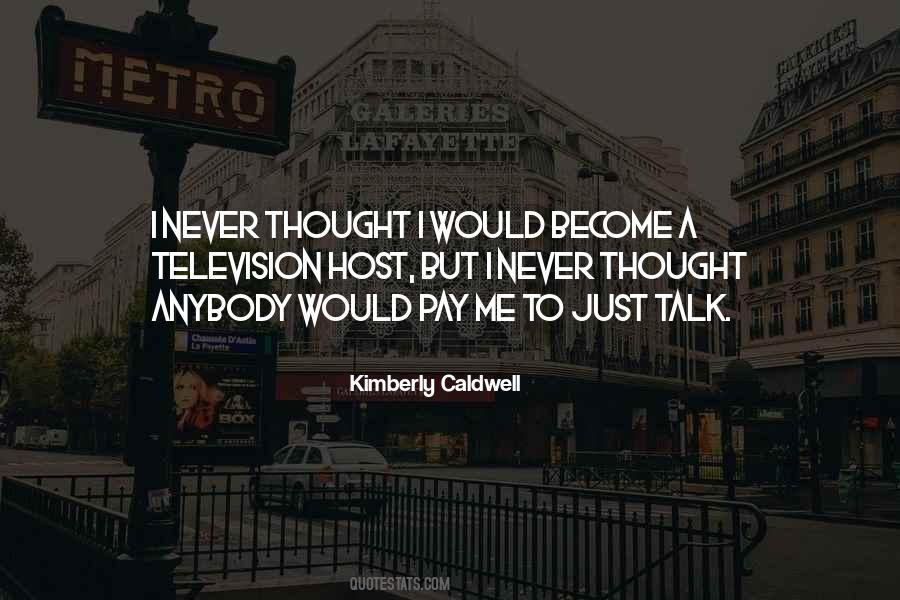 Kimberly Caldwell Quotes #678239