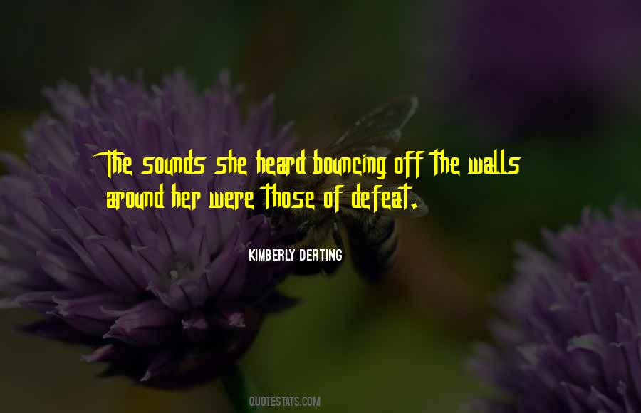 Kimberly Derting Quotes #475585 Kimberly Derting Quotes #475585