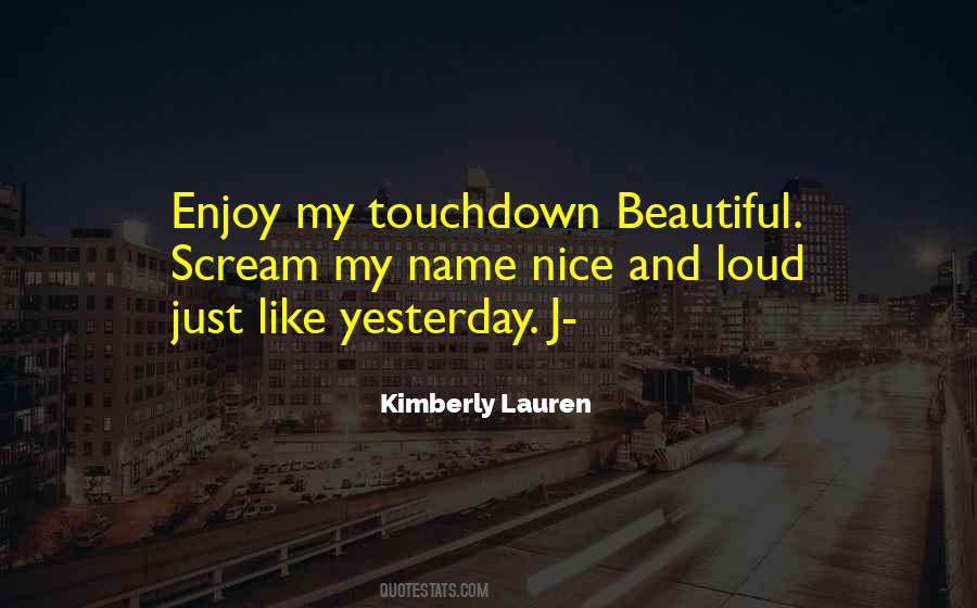 Kimberly Lauren Quotes #1870214