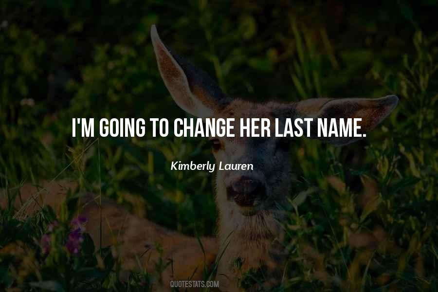 Kimberly Lauren Quotes #198495