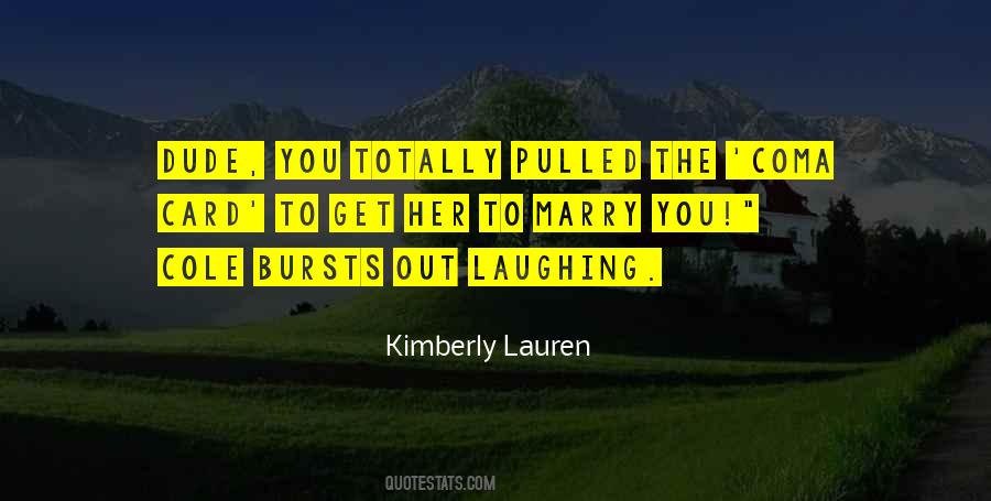 Kimberly Lauren Quotes #985338