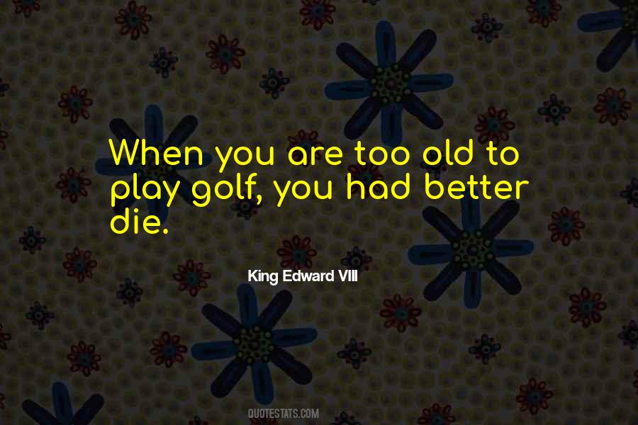 King Edward Viii Quotes #294701