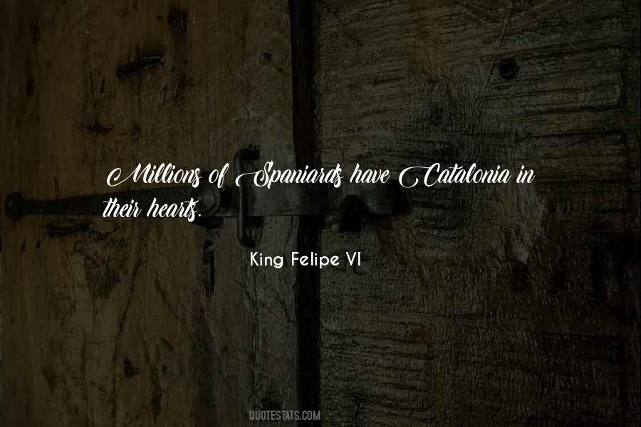 King Felipe Vi Quotes #116751