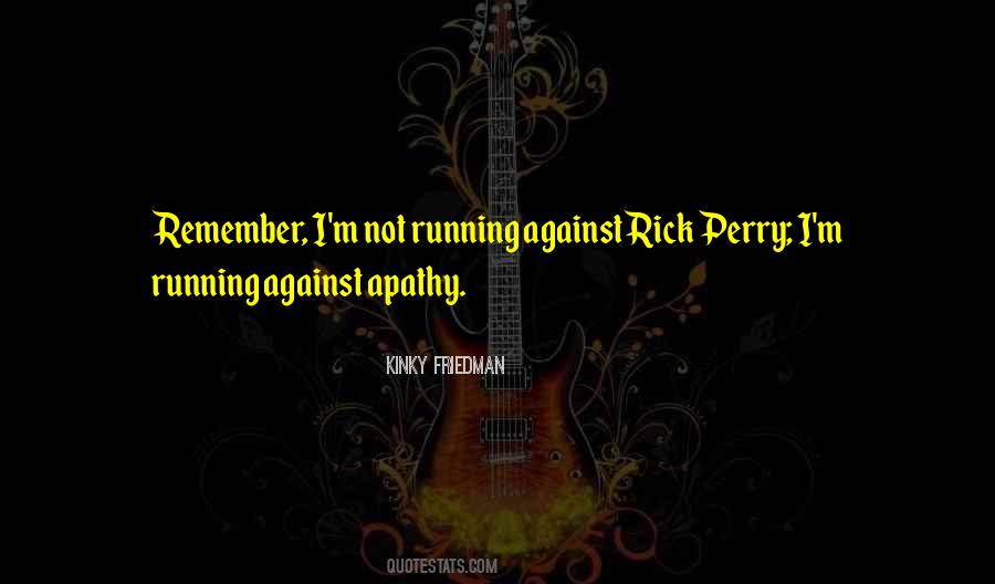 Kinky Friedman Quotes #339753