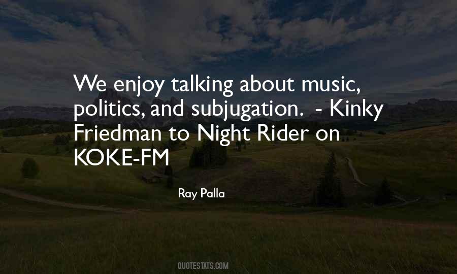 Kinky Friedman Quotes #679324