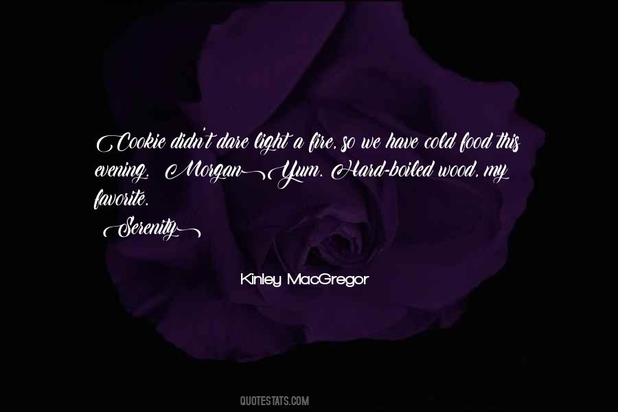 Kinley Macgregor Quotes #1291959