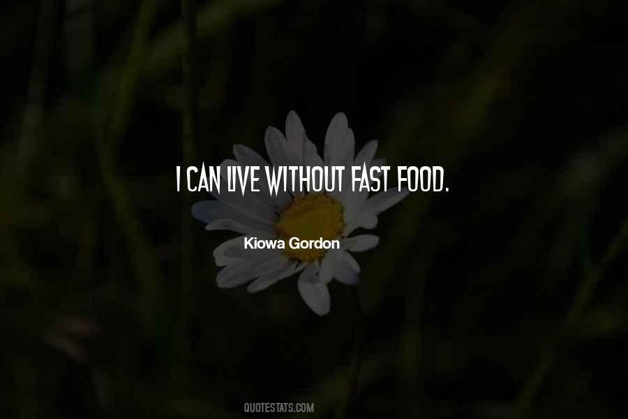 Kiowa Gordon Quotes #701909