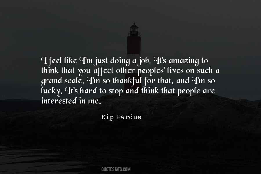 Kip Pardue Quotes #1527026