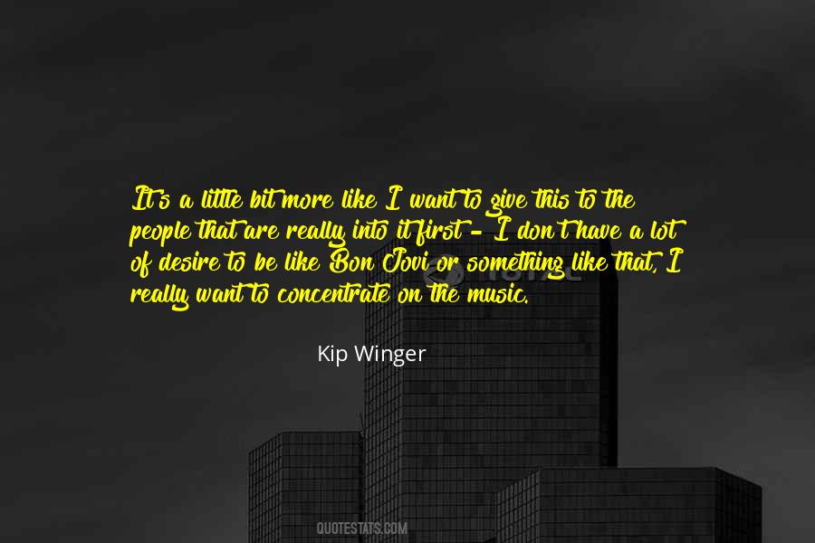 Kip Winger Quotes #1124848