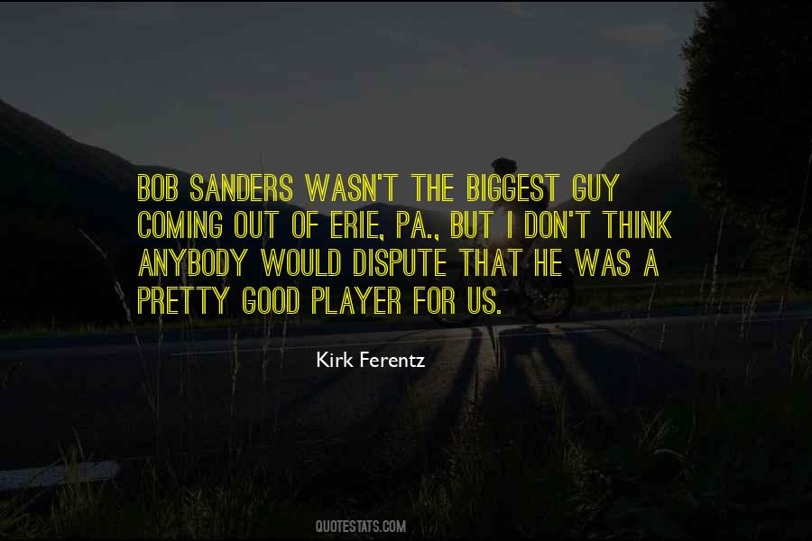 Kirk Ferentz Quotes #512735