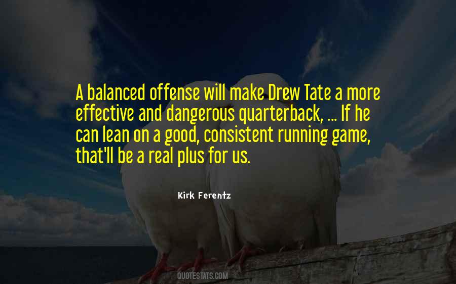 Kirk Ferentz Quotes #564757