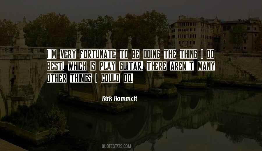 Kirk Hammett Quotes #1409041