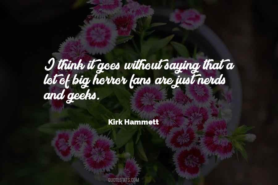 Kirk Hammett Quotes #1599233