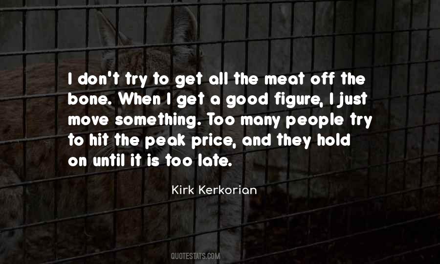 Kirk Kerkorian Quotes #445212