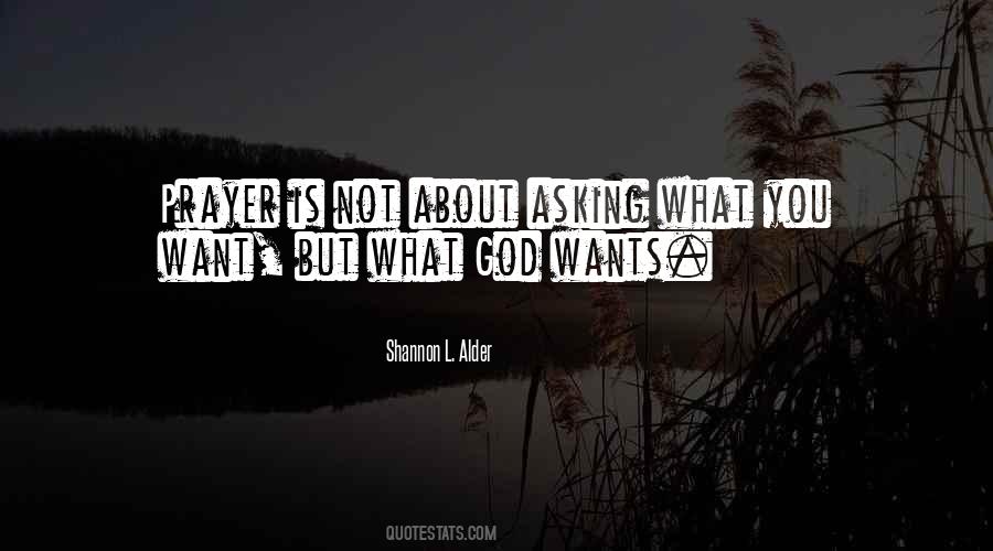 Quotes About Asking What You Want #1111945
