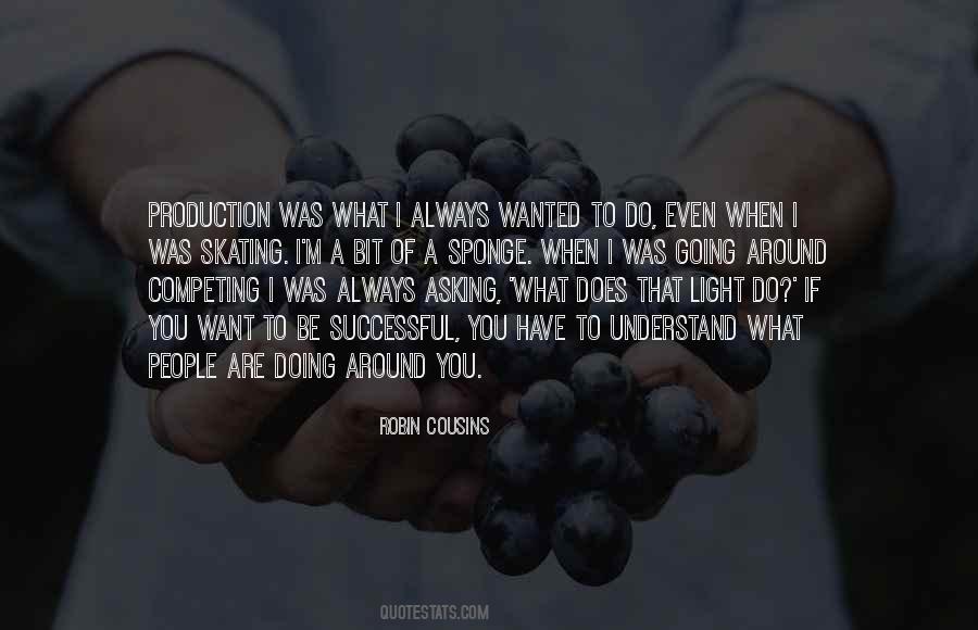 Quotes About Asking What You Want #1137869