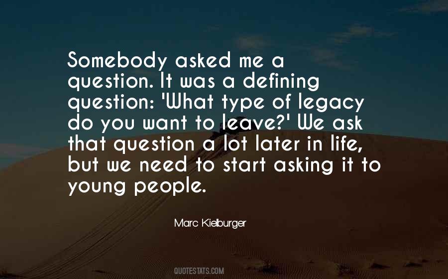 Quotes About Asking What You Want #1418693