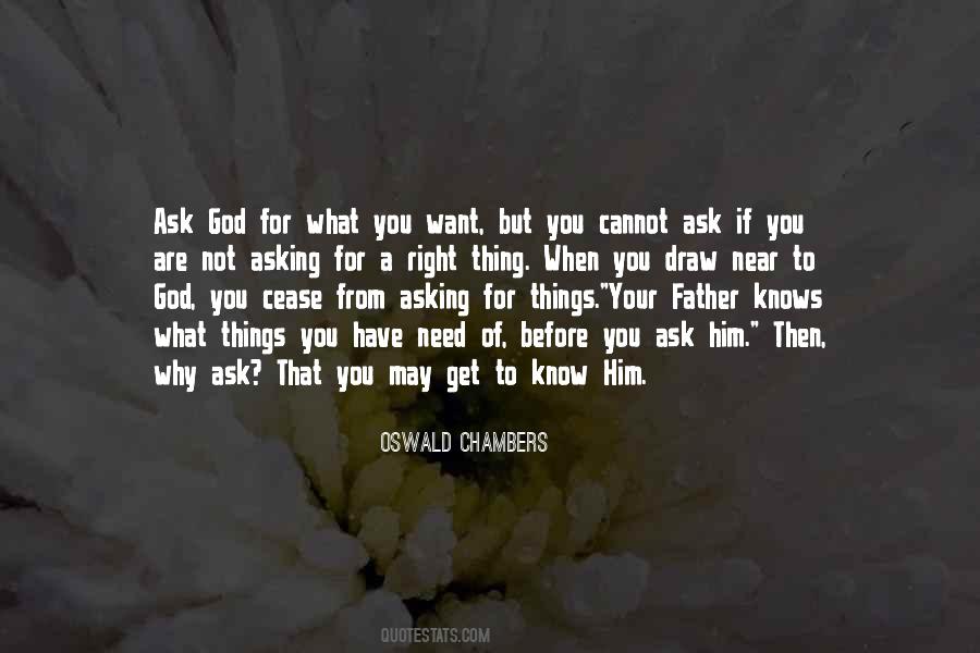 Quotes About Asking What You Want #1420189