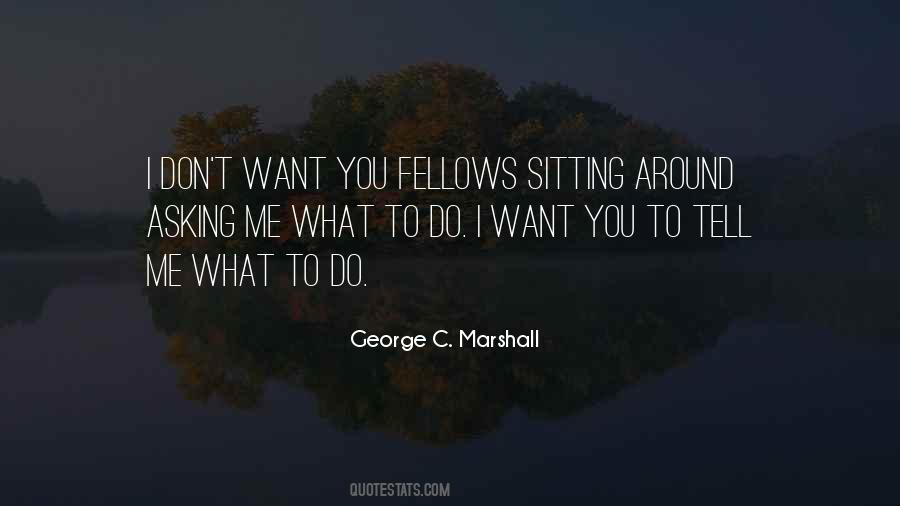 Quotes About Asking What You Want #1724987