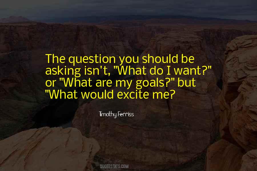 Quotes About Asking What You Want #1805934