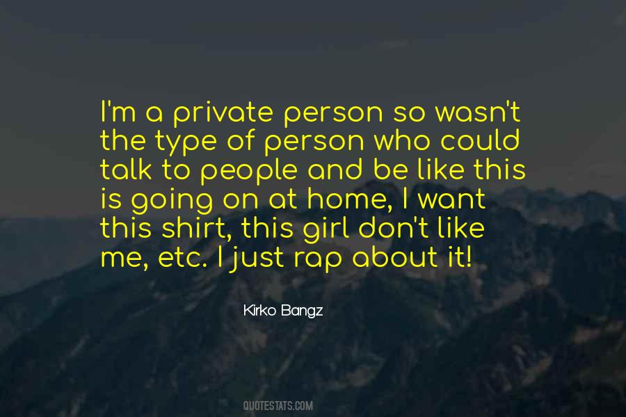 Kirko Bangz Quotes #834702