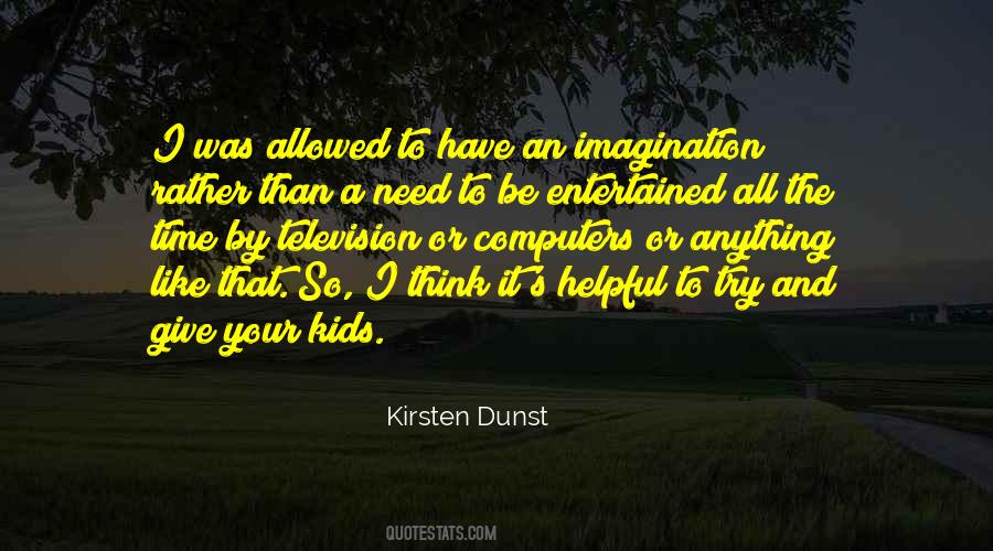 Kirsten Dunst Quotes #2548