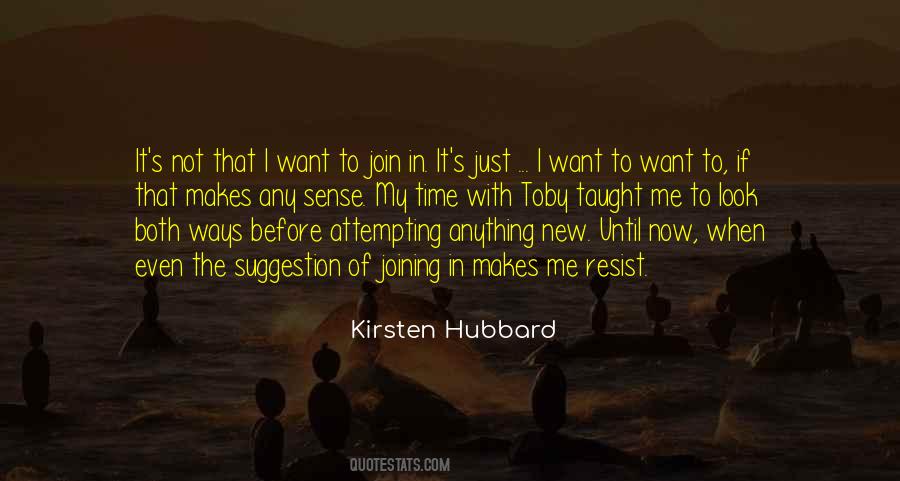 Kirsten Hubbard Quotes #552700