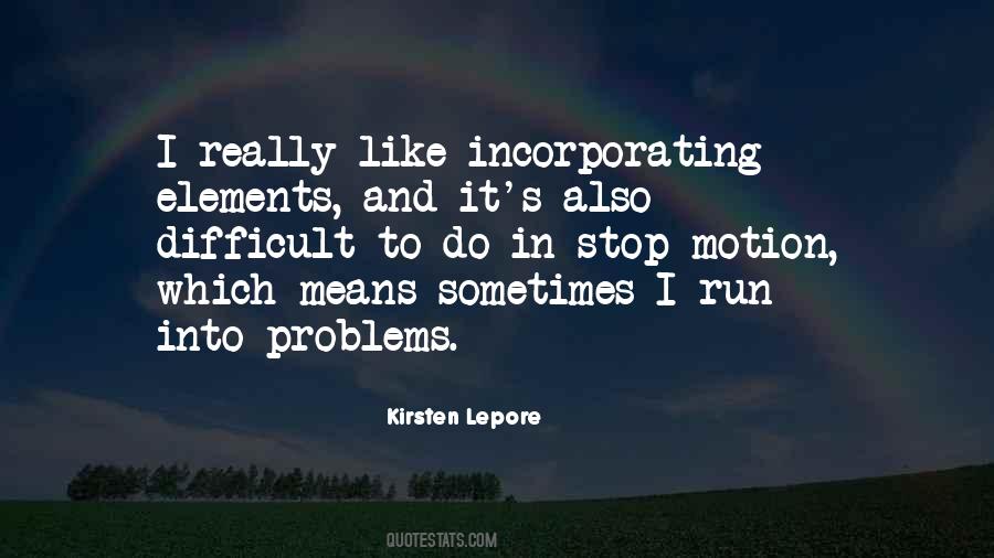 Kirsten Lepore Quotes #1491344