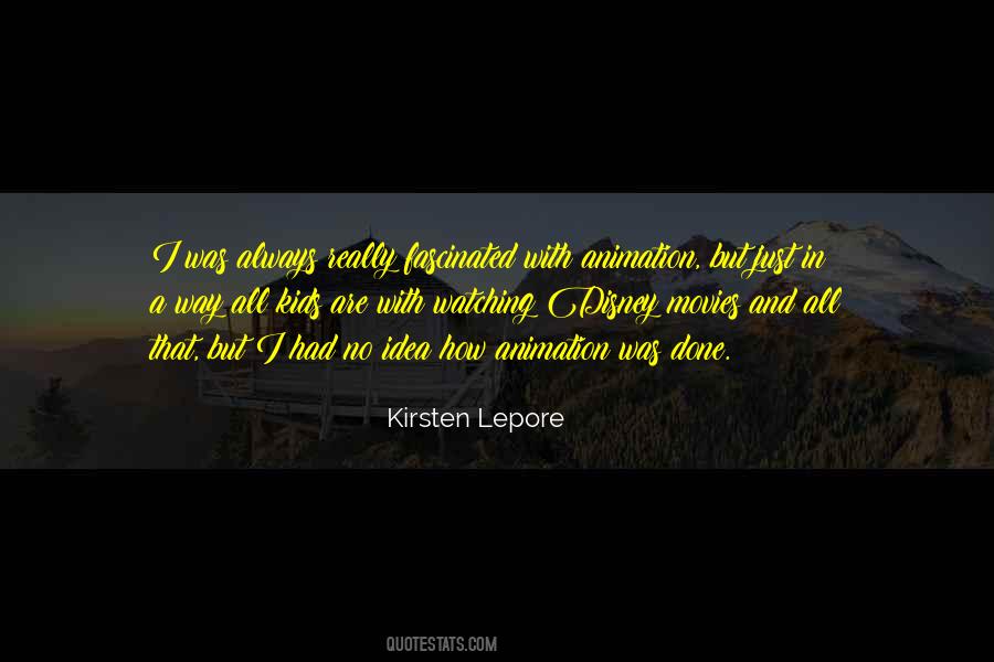 Kirsten Lepore Quotes #2859