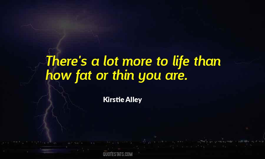 Kirstie Alley Quotes #1852656