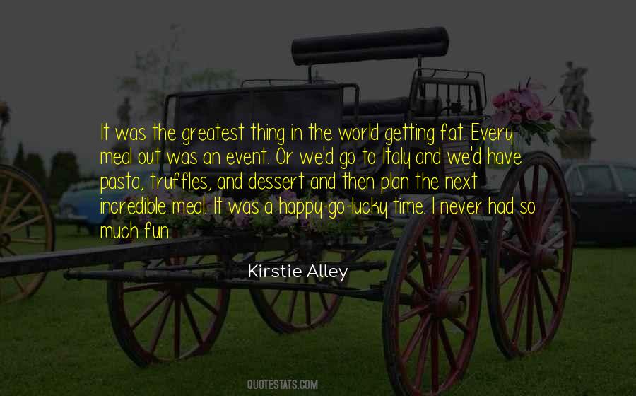 Kirstie Alley Quotes #964752