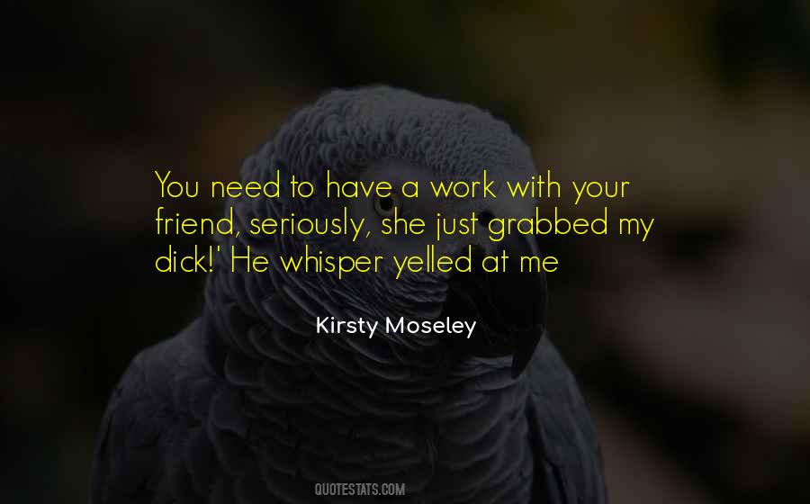 Kirsty Moseley Quotes #505955