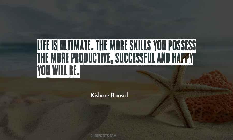 Kishore Bansal Quotes #1070475