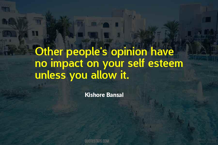 Kishore Bansal Quotes #950252