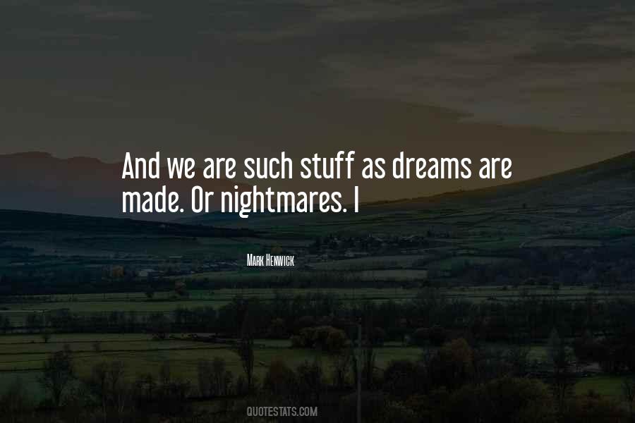 Quotes About Dreams And Nightmares #350539